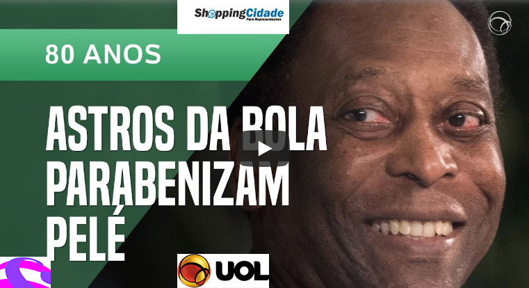 Eterno Pelé – Estrelas do futebol parabenizam Pelé em seu aniversário de 80 anos